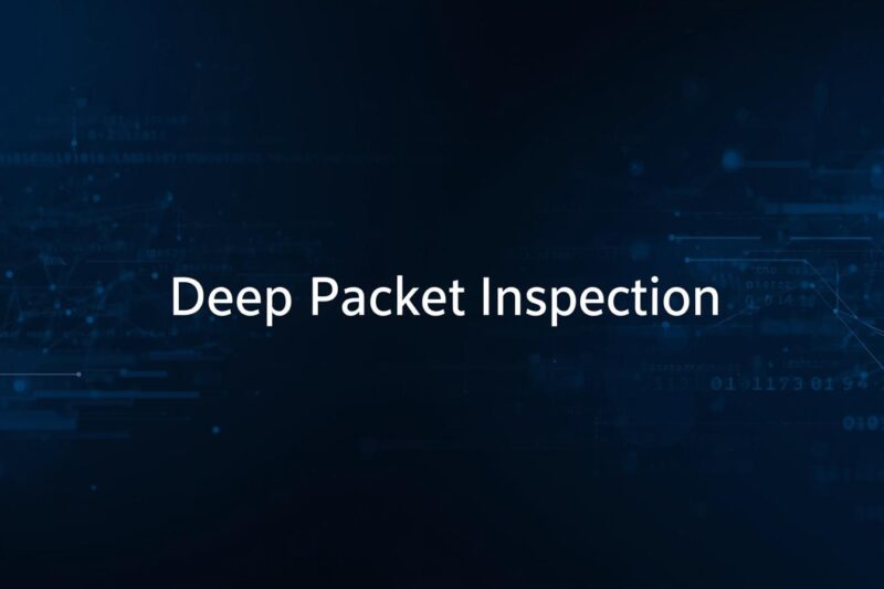 What Is Deep Packet Inspection (DPI) in Cybersecurity?