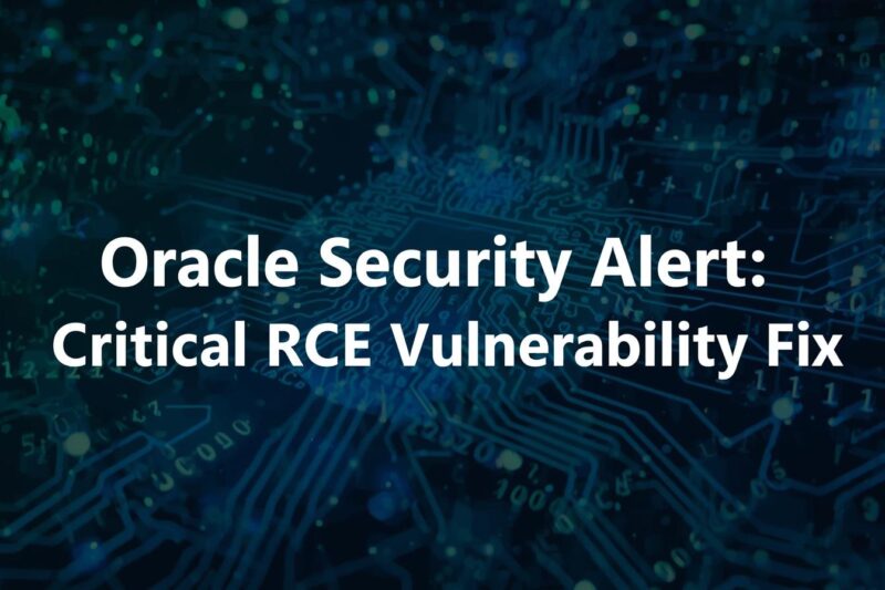 Oracle Security Alert: Critical RCE in Identity Manager
