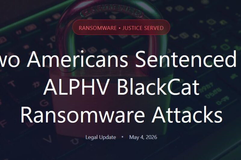 Cybersecurity Pros Turned Ransomware Affiliates Sentenced to Federal Prison