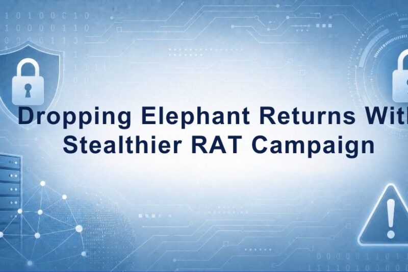 Dropping Elephant Resurfaces With Advanced In-Memory RAT Campaign